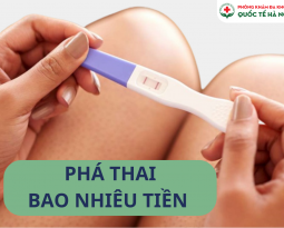 pha-thai-bao-nhieu-tien-dia-chi-pha-thai-an-toan-voi-chi-phi-hop-ly